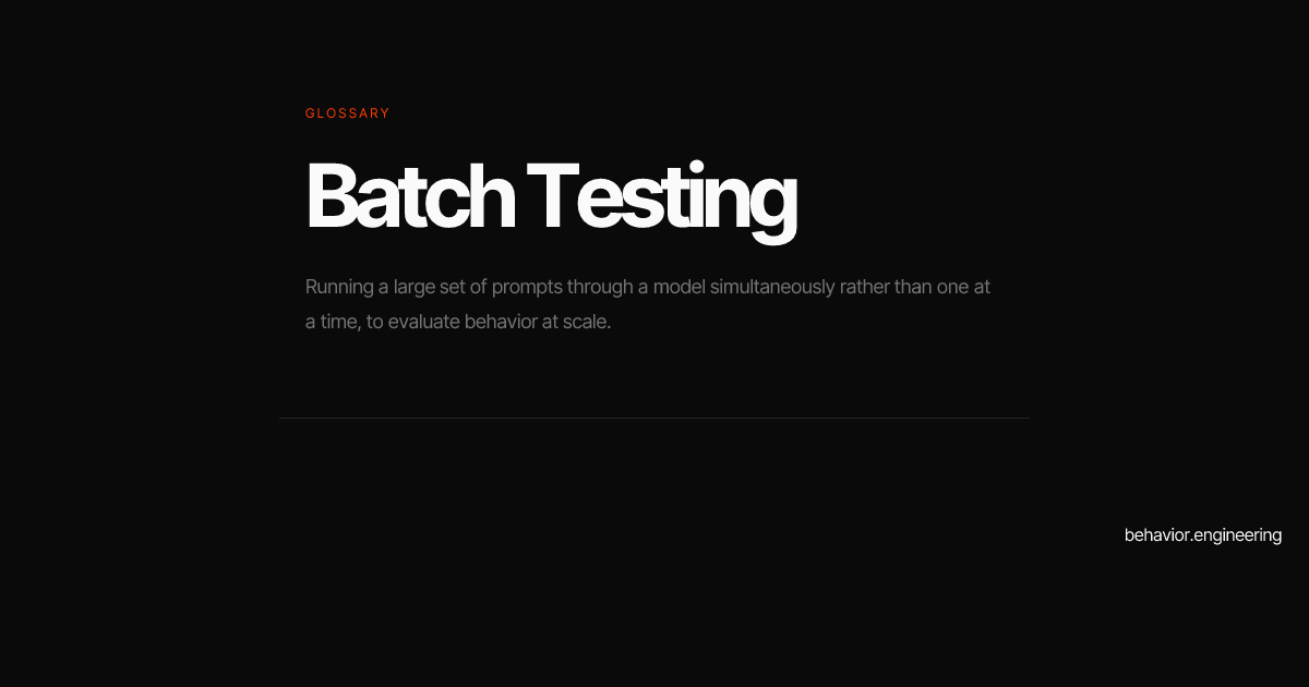 Batch Testing | behavior.engineering
